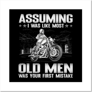 Funny Biker I Was Like Most Old Men Was Your First Mistake Posters and Art
